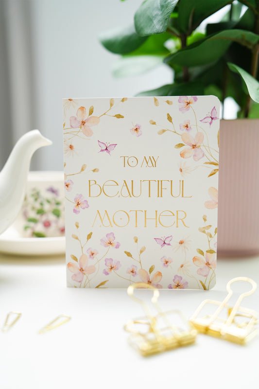 To My Beautiful Mother Greeting Card